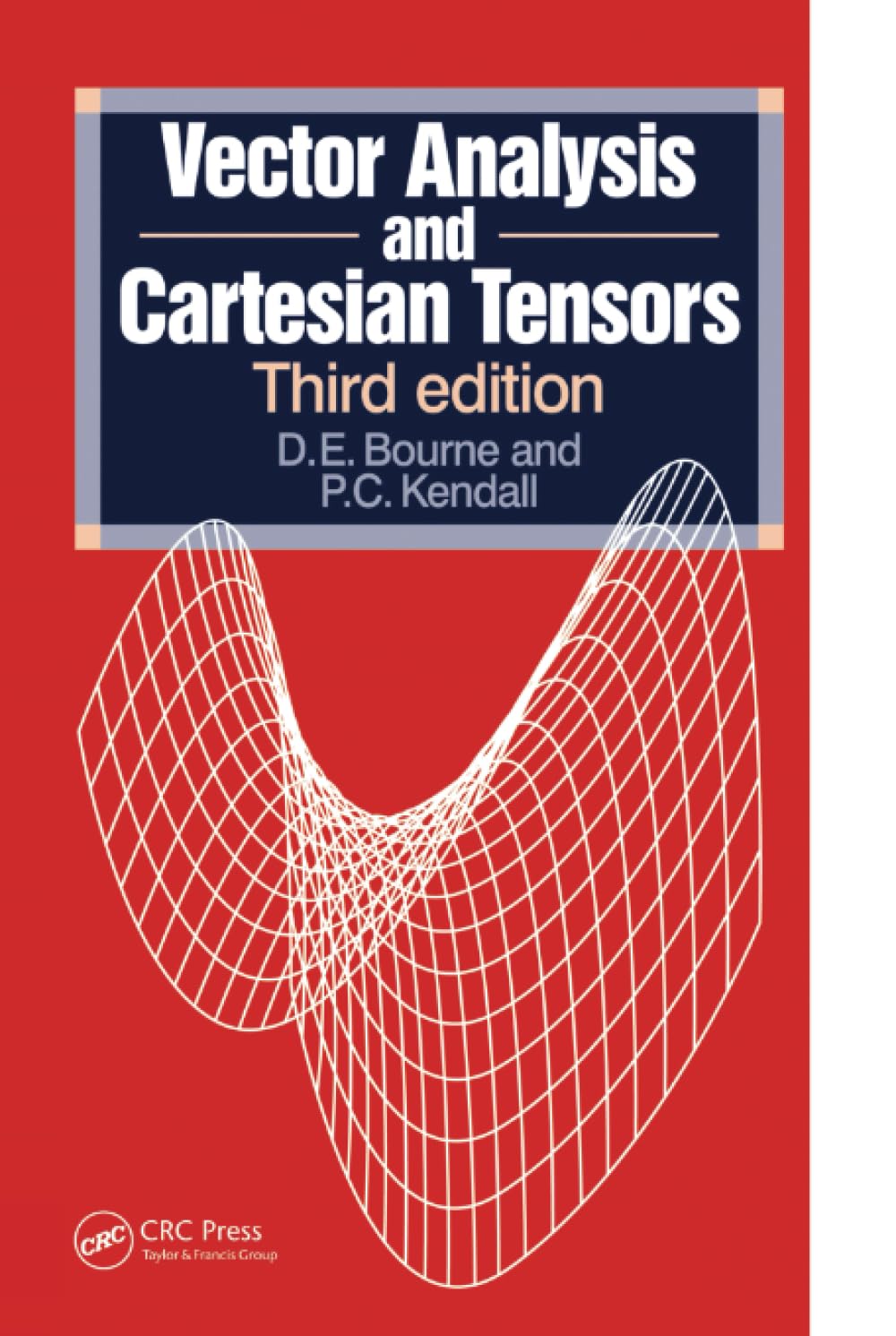 Vector Analysis and Cartesian Tensors, Third edition