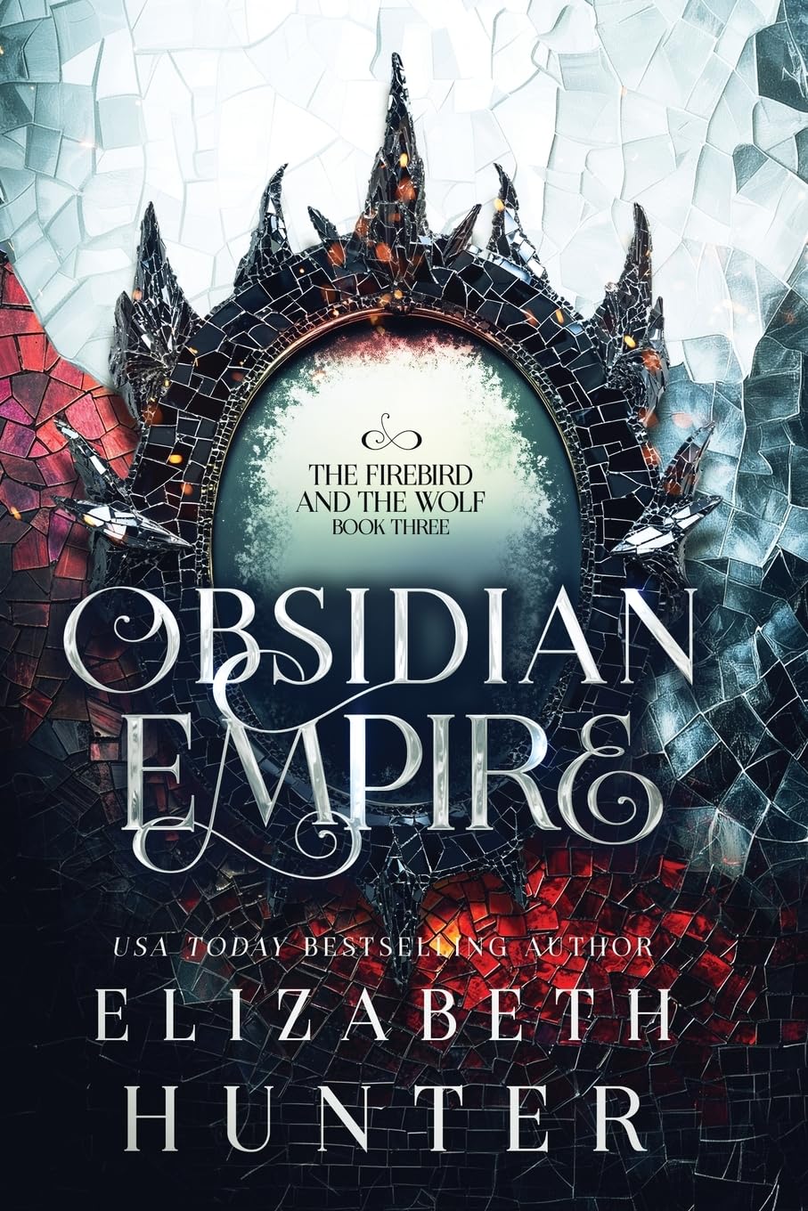 Obsidian Empire: A Vampire Fantasy Novel: 3 (The Firebird and the Wolf)