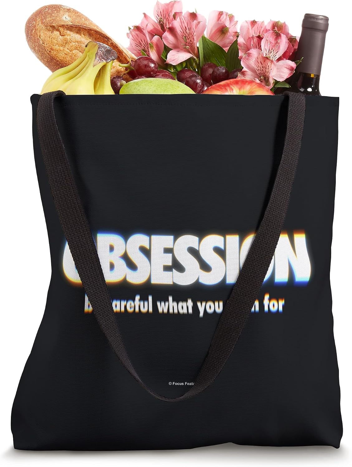 Obsession Be Careful What You Wish For Tote Bag