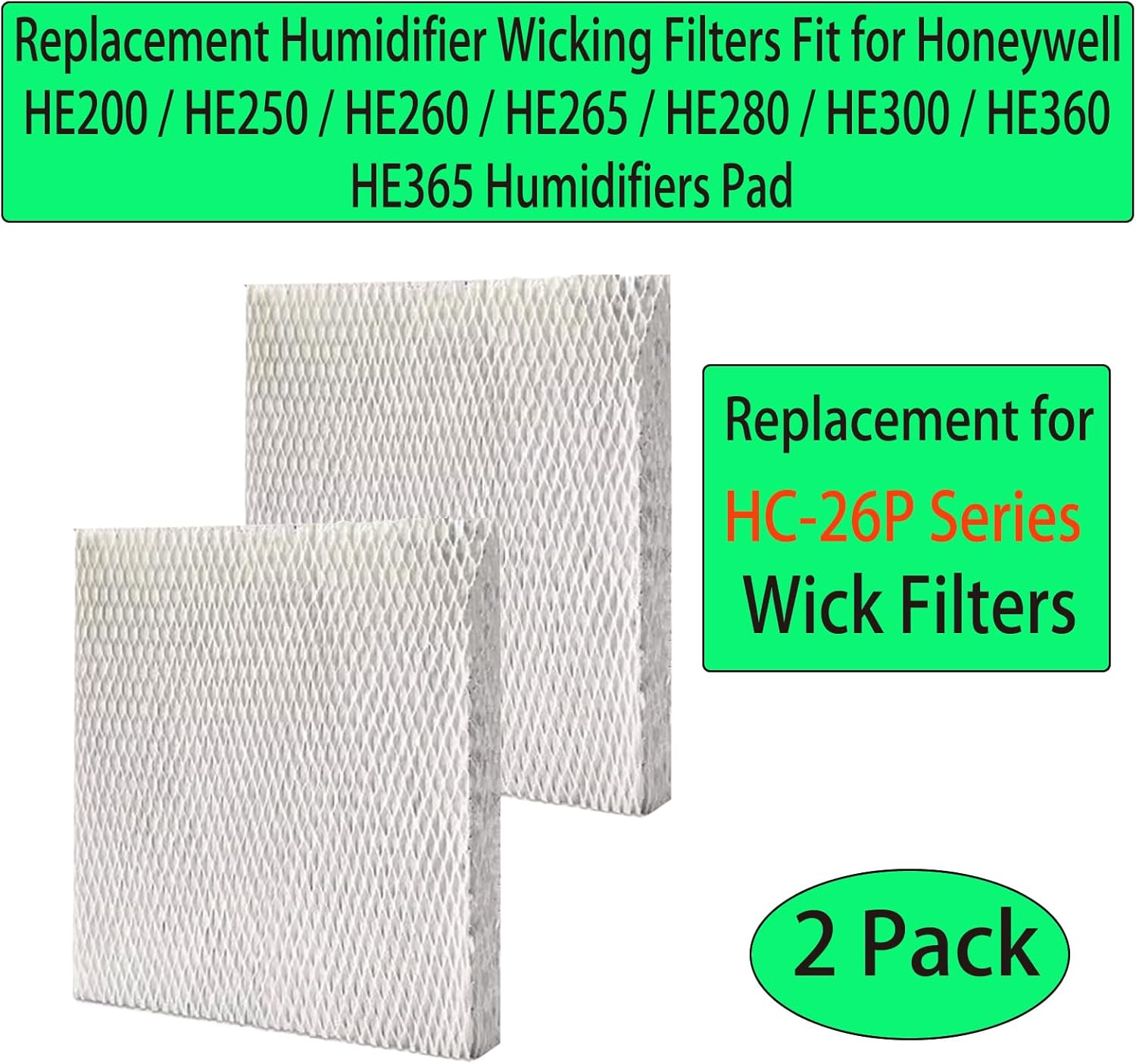 2 Pcs HC26P Replacement Wick Filters for Honeywell HE200 HE250 HE260 HE265 HE280 HE300 HE360 HE365 Humidifiers Pad, Part # HC26P1002 HC26E1004 HC26E1002-U HC26A1008