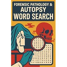 Forensic Pathology & Autopsy Word Search Explore the Dark Science of Death Investigation One Puzzle at a Time