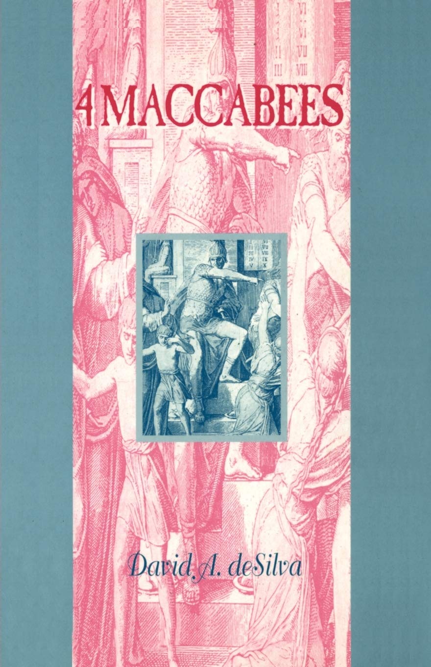 4 Maccabees: 07 (Guides to the Apocrypha and Pseudepigrapha)