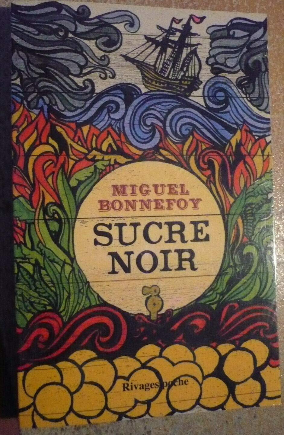 Sucre Noir (Rivages Poche Bibliothèque Française)