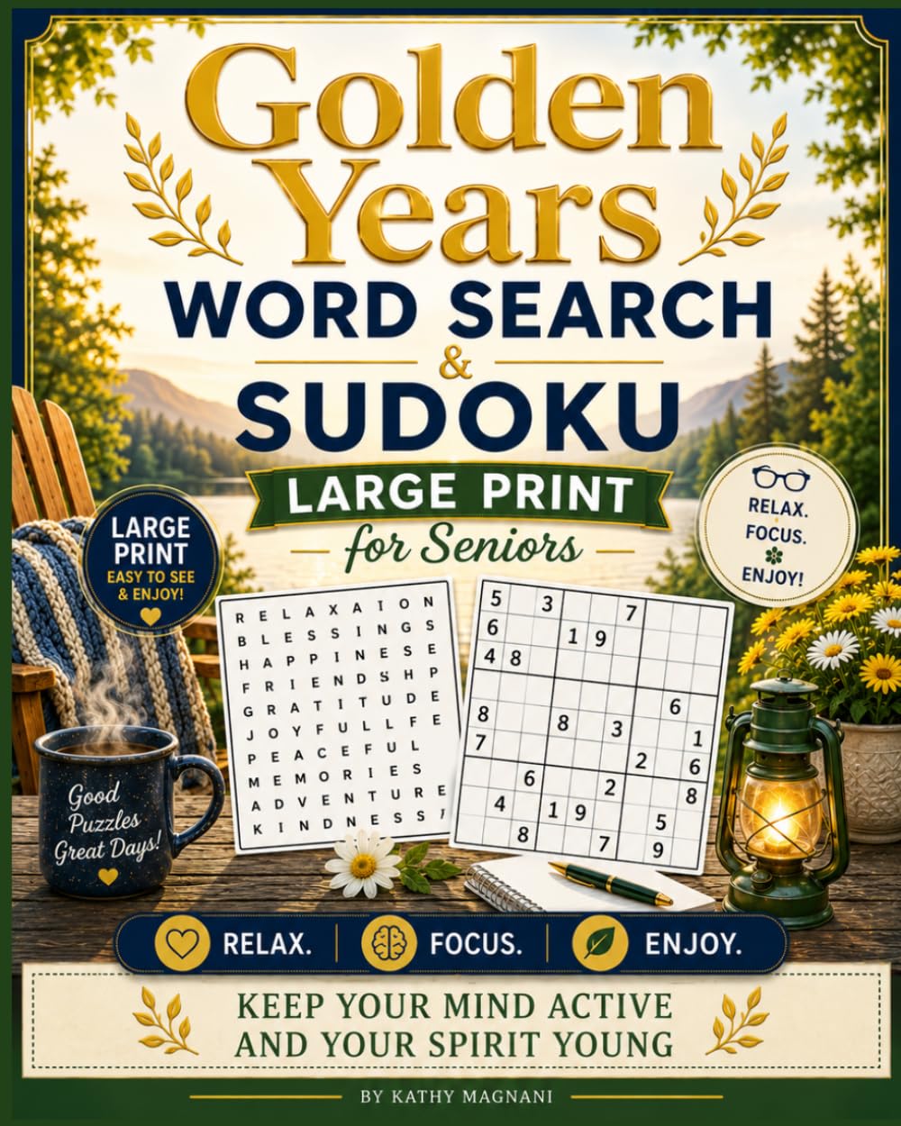 Golden Years Word Searches and Sudoku: Large Print For Those in Their Golden Years