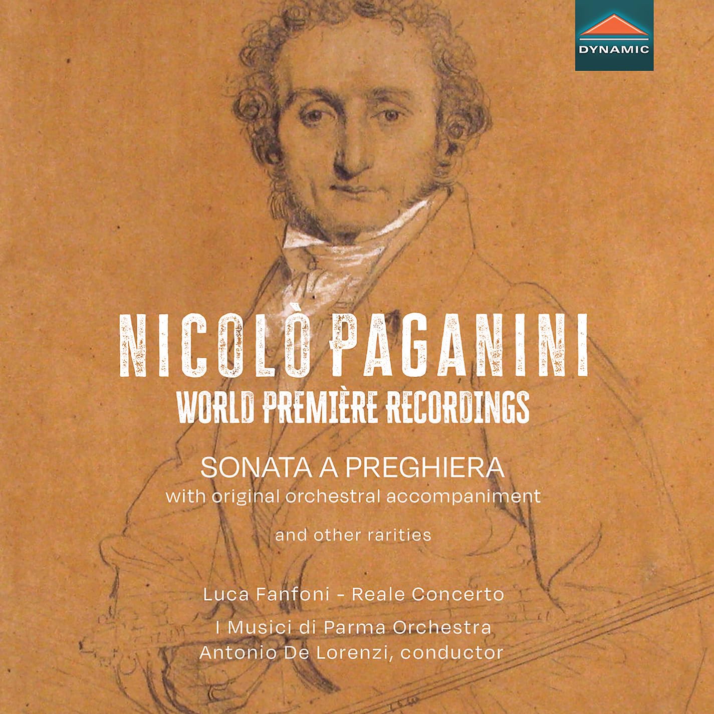 Nicolo Paganini: World Premiere Recordings - Sonata a Preghiera with original orchestral accompaniment and other rarities