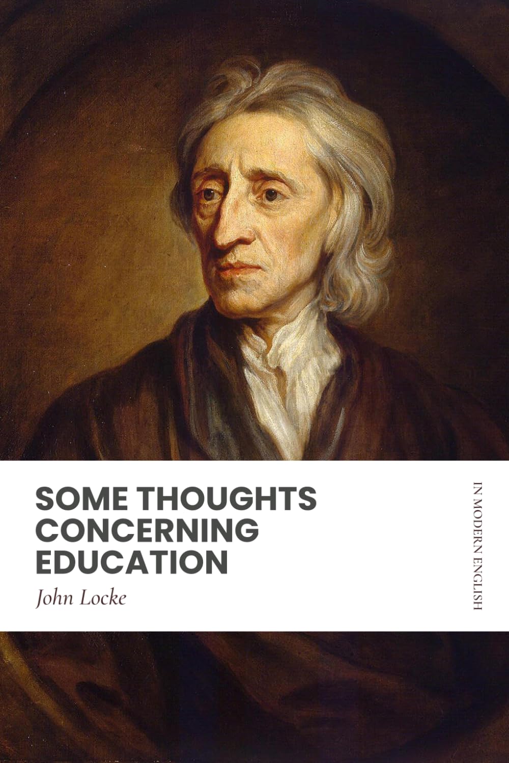 Some Thoughts Concerning Education: In Modern, Updated English