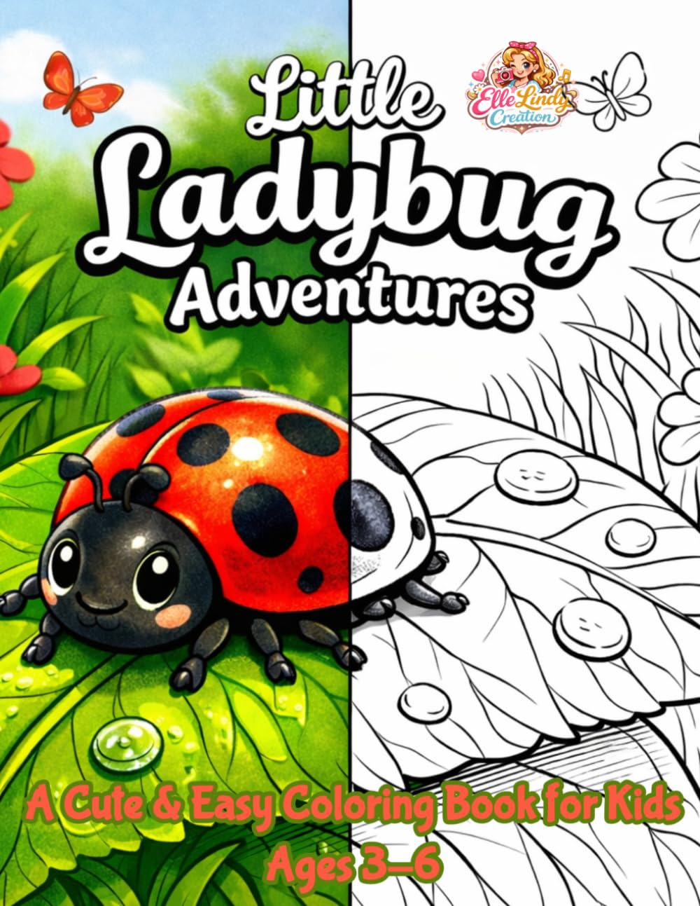 Little Ladybug Adventures: A Cute & Easy Coloring Book for Kids Ages 3-6