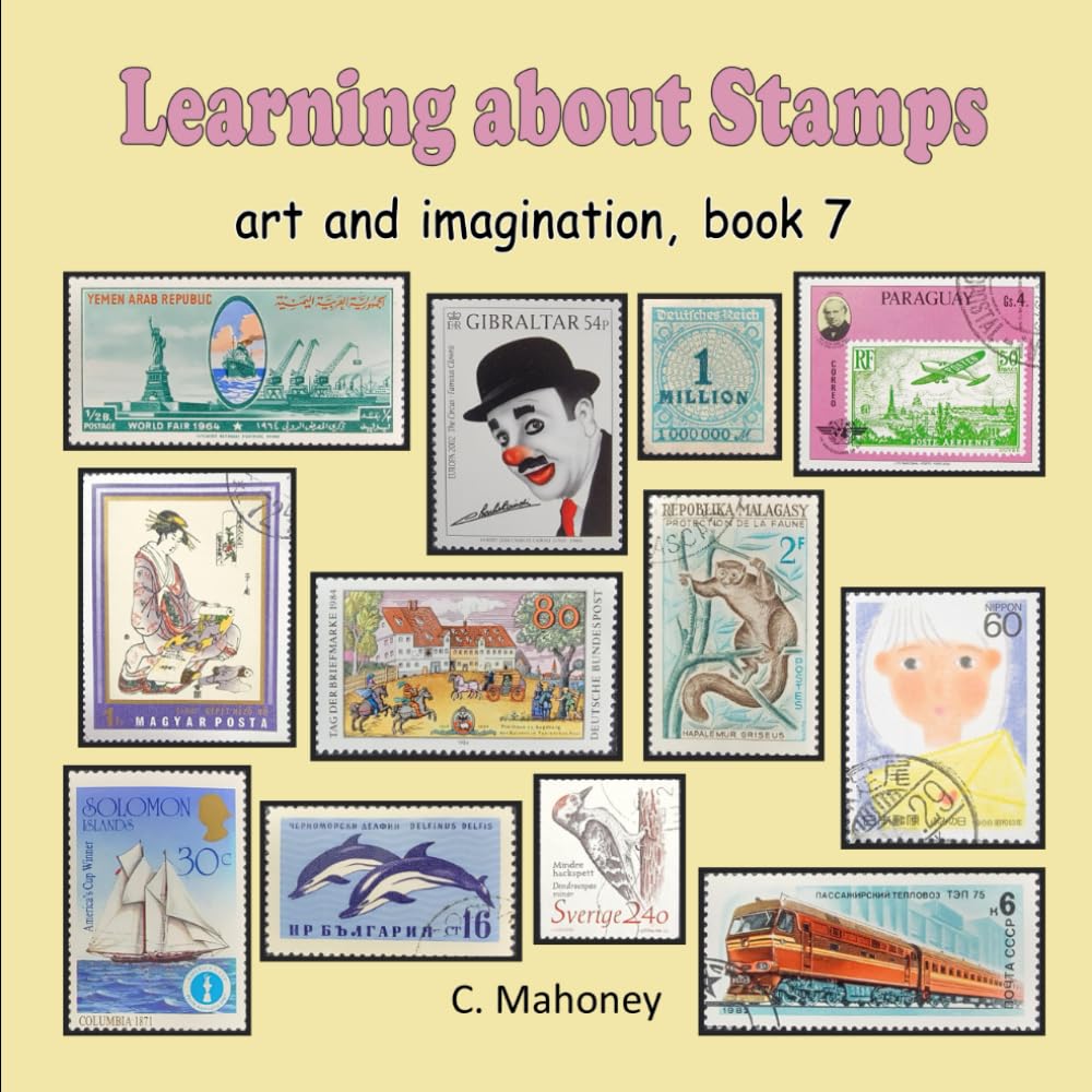 Learning about Stamps - art and imagination (Introduction to Stamp Collecting)