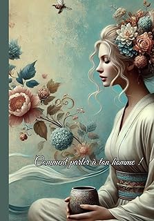 COMMENT PARLER A TON HOMME ! L'ART SUBTIL DE MENER LE JEU EN TOUTE DISCRÉTION: construire une meilleure relation dans son couple - apprendre son ... pour mieux vivre son couple et le comprendre