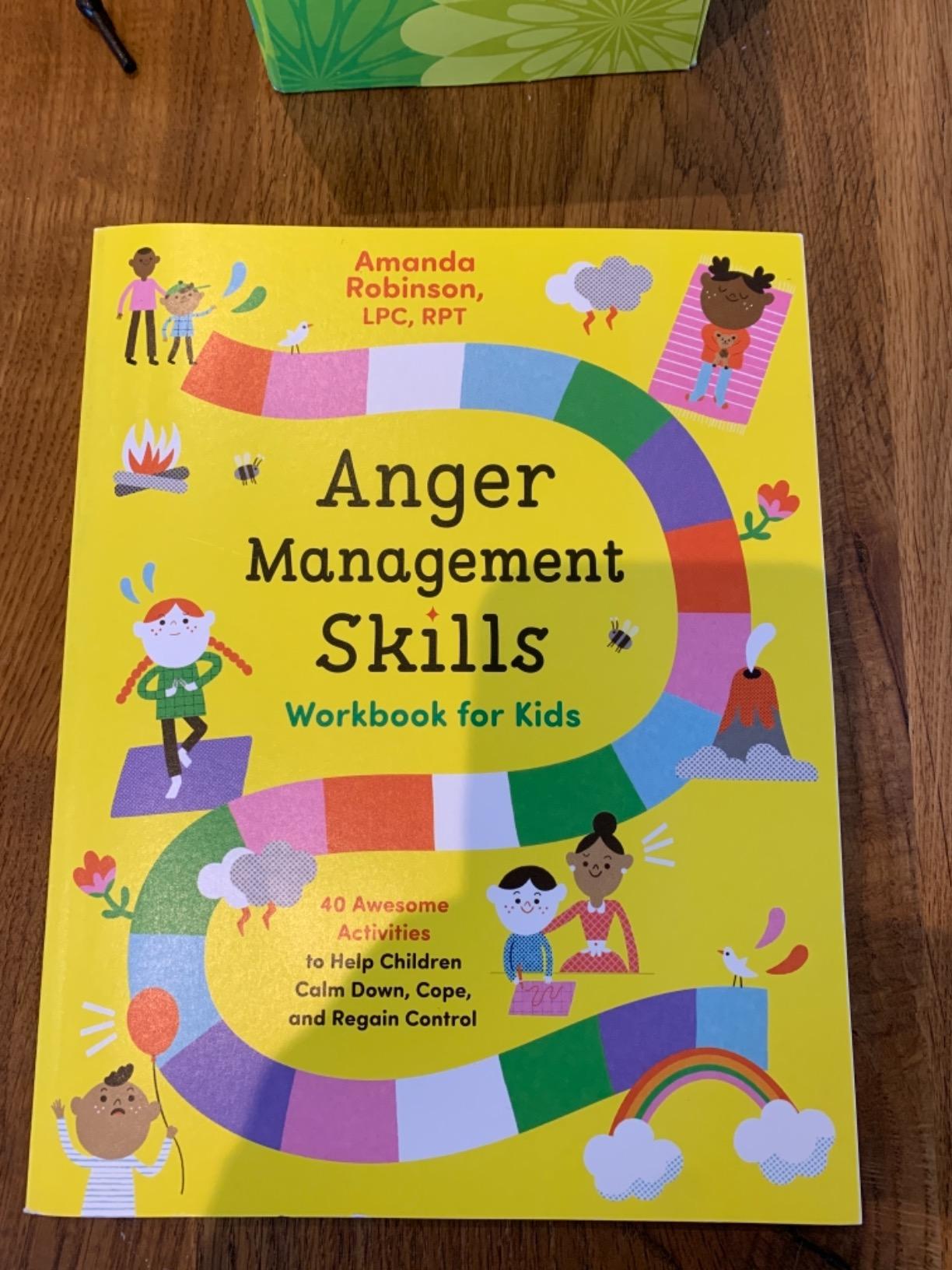 Anger Management Skills Workbook for Kids: 40 Awesome Activities to ...