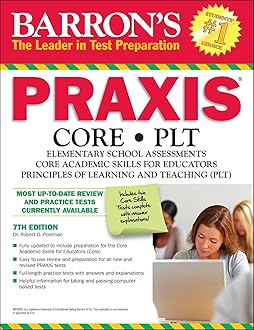 PRAXIS: CORE/PLT (Barron's Test Prep) Seventh Edition