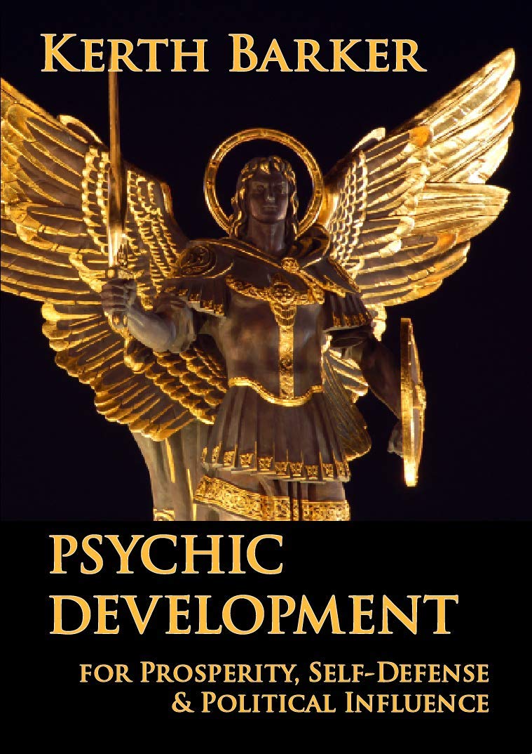 Psychic Development: For Prosperity, Self-Defense & Political Influence      Kindle Edition