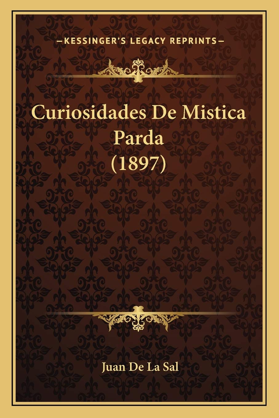 Curiosidades De Mistica Parda (1897)