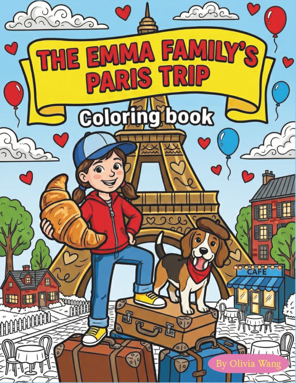The Emma Family's Paris Trip (EMMA’S ADVENTURES)