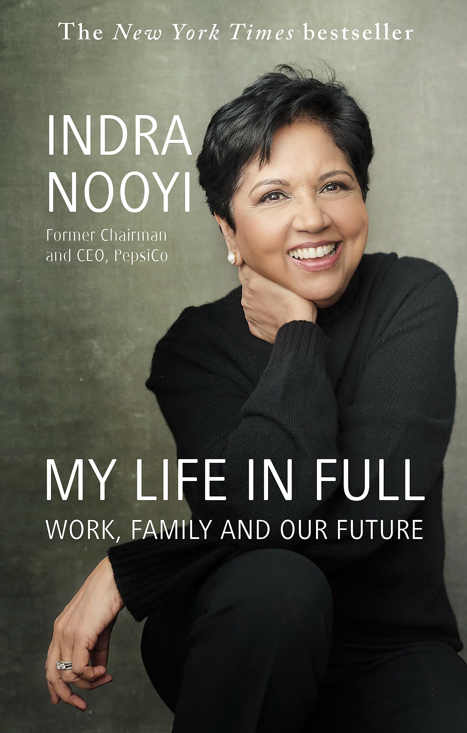 My Life in Full: Work, Family and Our Future - Indra Nooyi - Paperback, 2024