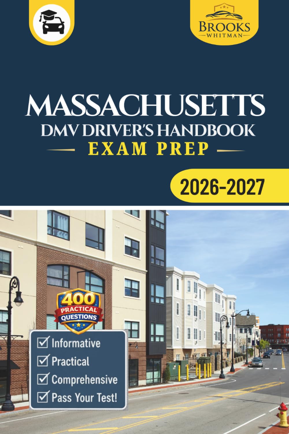 Massachusetts DMV Driver’s Handbook & Exam Prep: Easy-to-Follow Guide to Pass Your Permit Test – Includes 400 Practice Questions and Real Exam Strategies (Gray Color Edition)