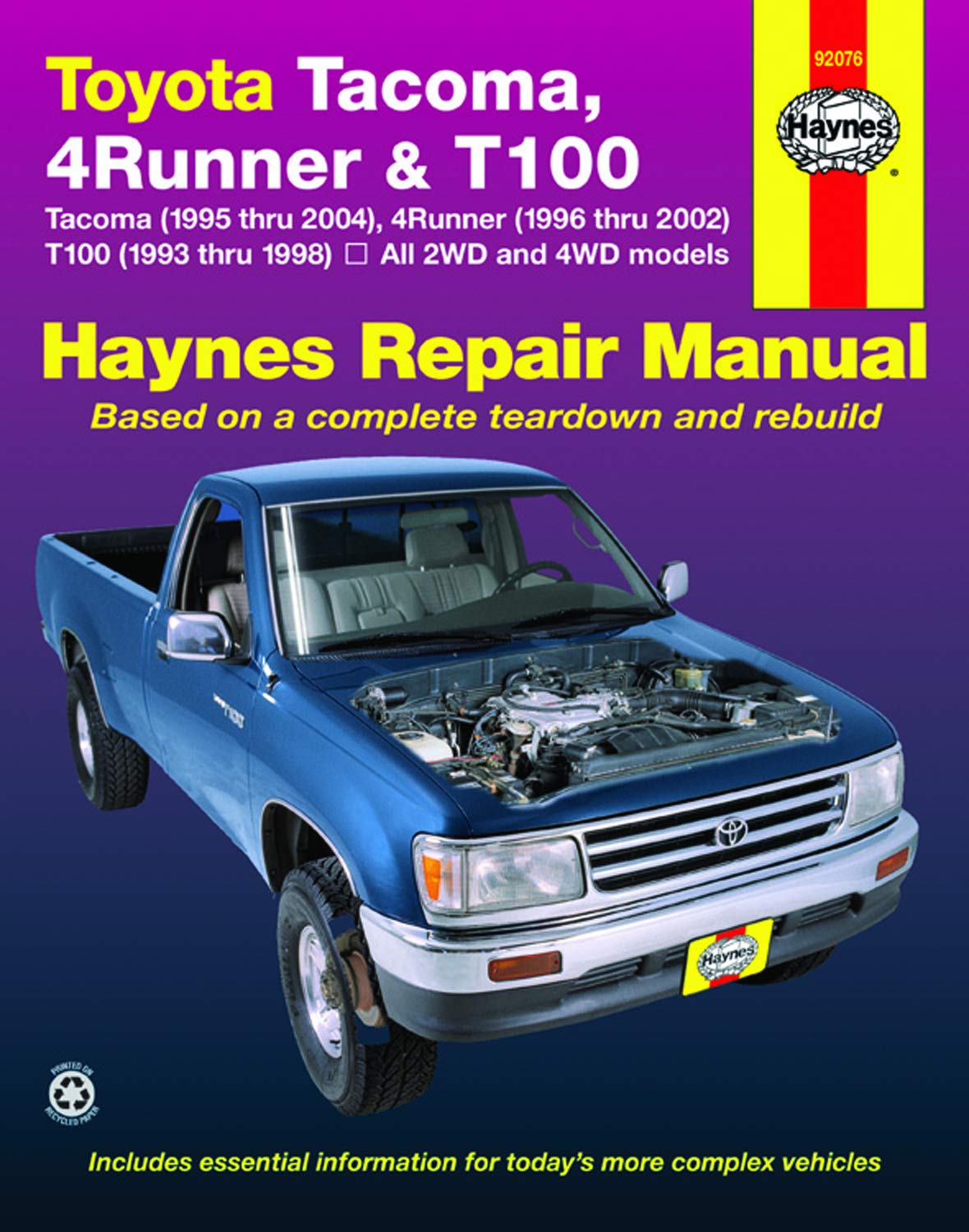 Haynes Manuals N. America, Inc. Toyota Tacoma, 4Runner & T100 Repair All 2WD and 4WD models