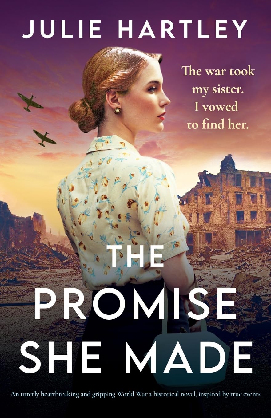 The Promise She Made: An utterly heartbreaking and gripping World War 2 histori
