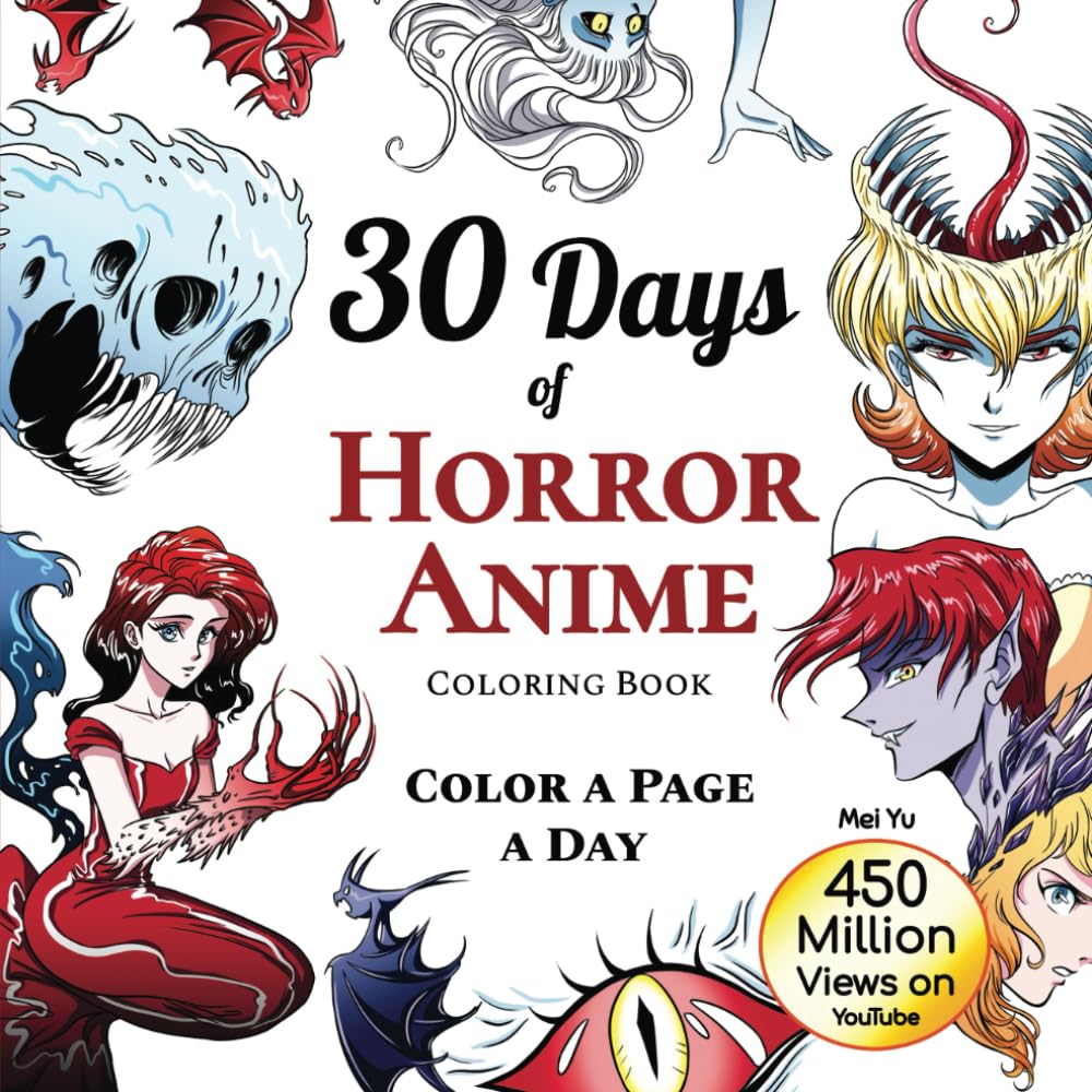 30 Days of Horror Anime Coloring Book: Color a Page a Day (30 Days of Coloring)