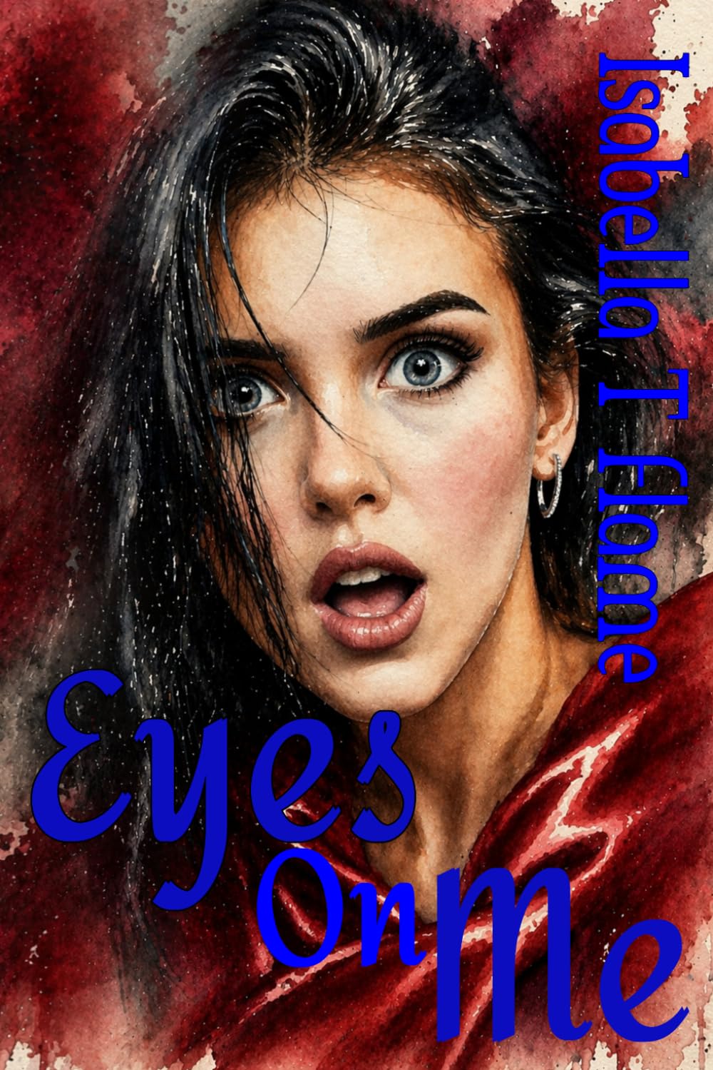 Eyes On Me: Twelve Sensual Stories of Power, Surrender, and Forbidden Desire (Stepping Stones)