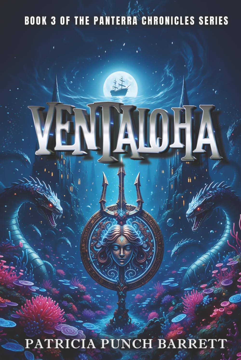 VENTALOHA: Book 3 of The Panterra Chronicles Series