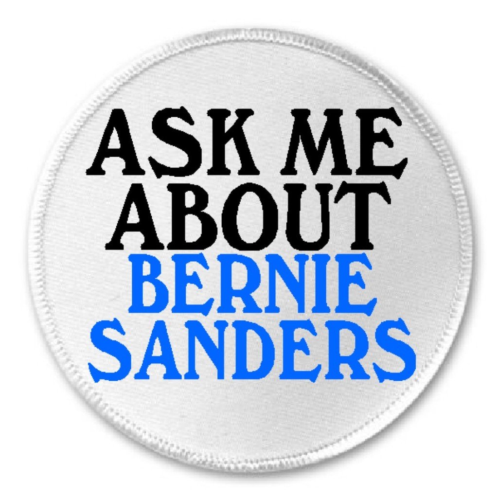 Ask Me About Bernie Sanders - 3