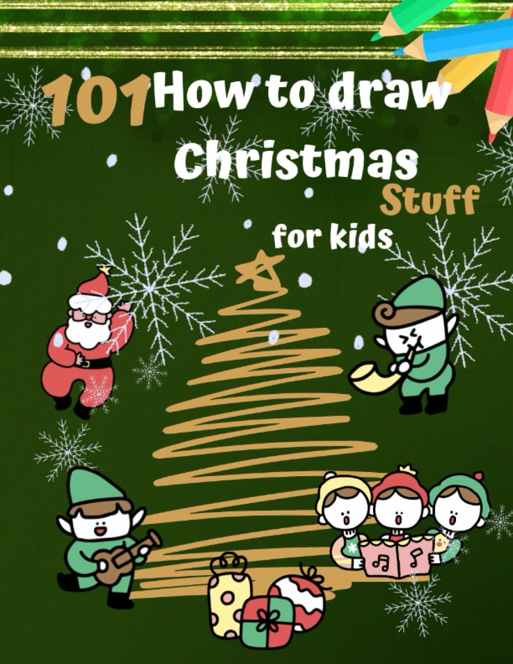 How to Draw 101 Christmas Stuff for Kids