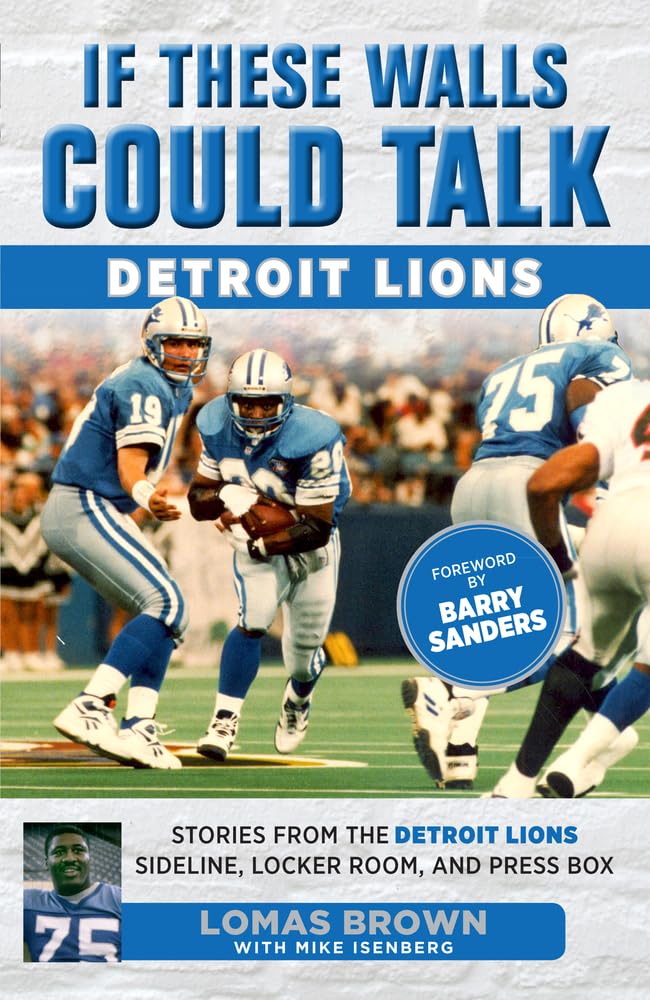If These Walls Could Talk: Detroit Lions: - 1629371580, Mike Isenberg, paperback