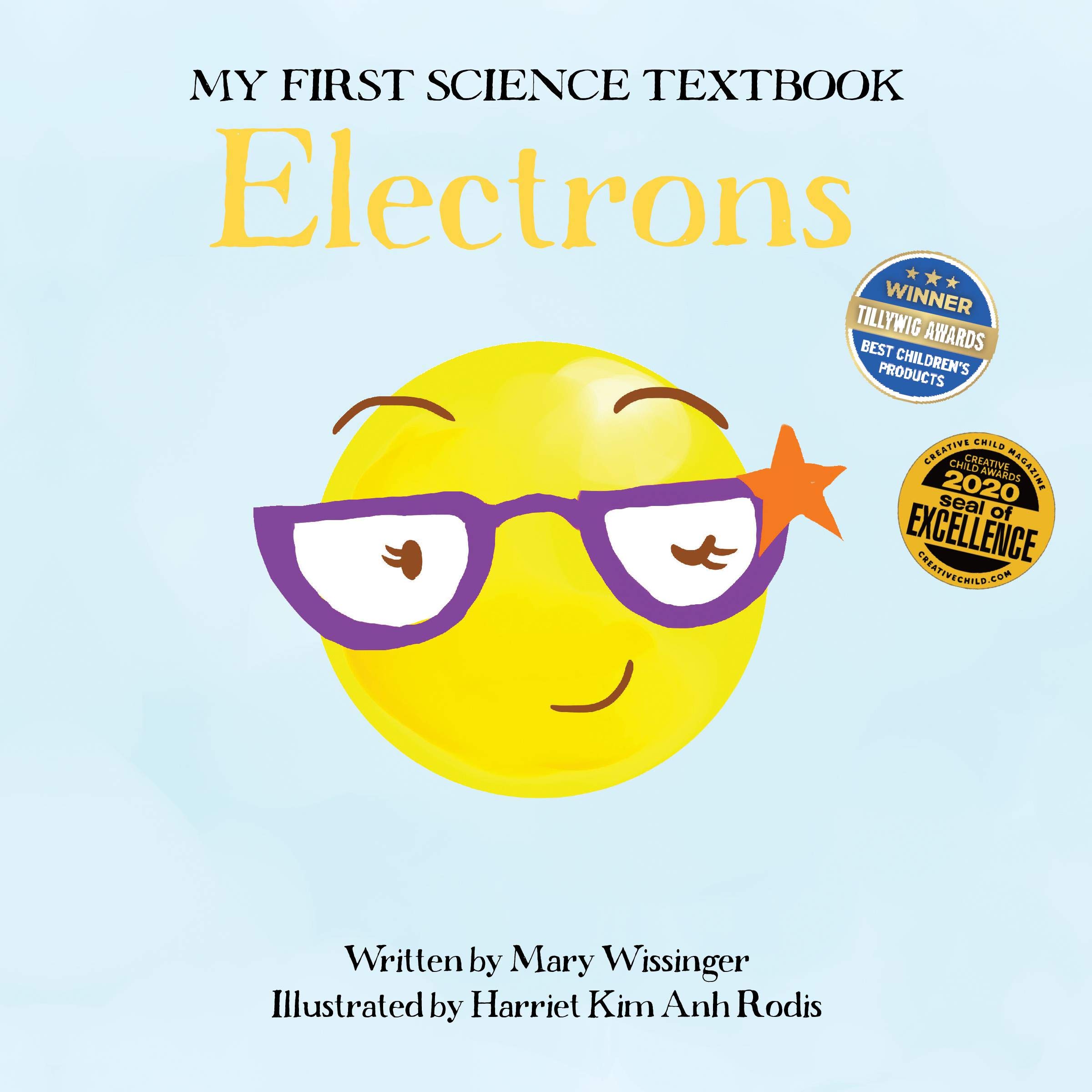 Electrons (My First Science Textbook) (Volume 3)