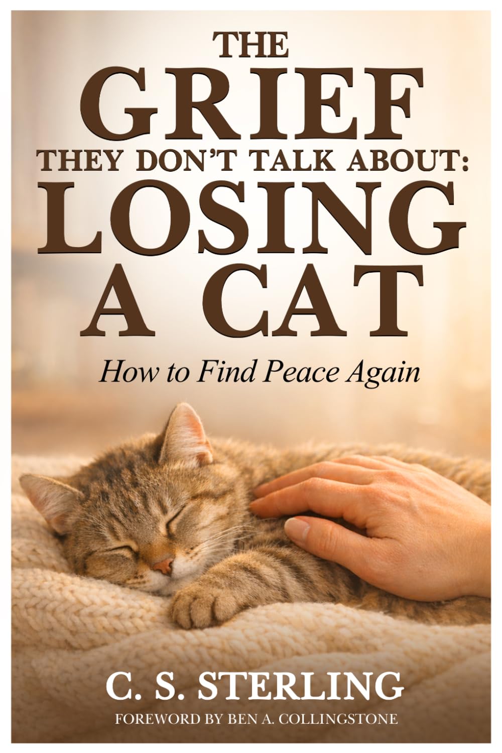 The Grief They Don’t Talk About: Losing a Cat: How to Find Peace Again