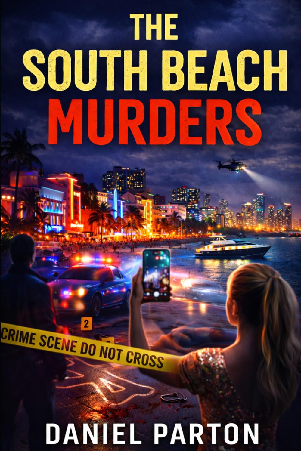 The South Beach Murders: A Detective Mark Ross Thriller: 3 (The Miami Murders)