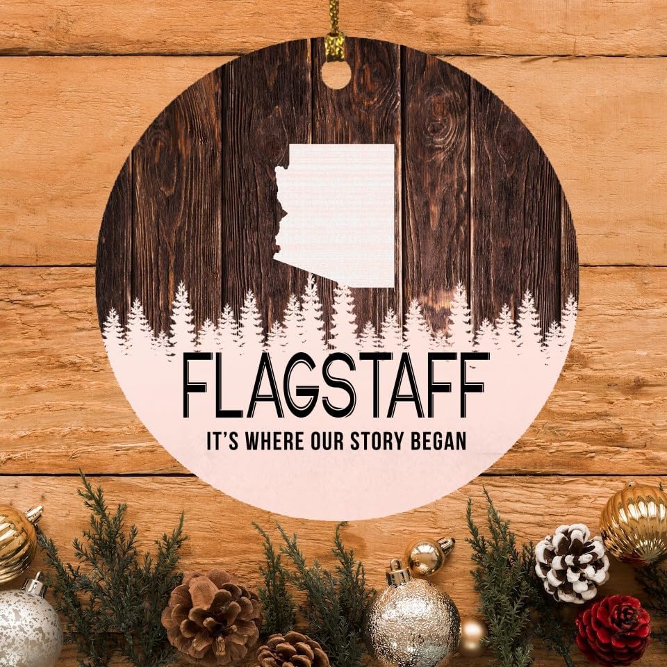 Adorno para árbol de Navidad 2023 con nombre de ciudad Flagstaff Arizona Gift Flagstaff AZ It's Where Our Story Began Decoración de Navidad, regalo