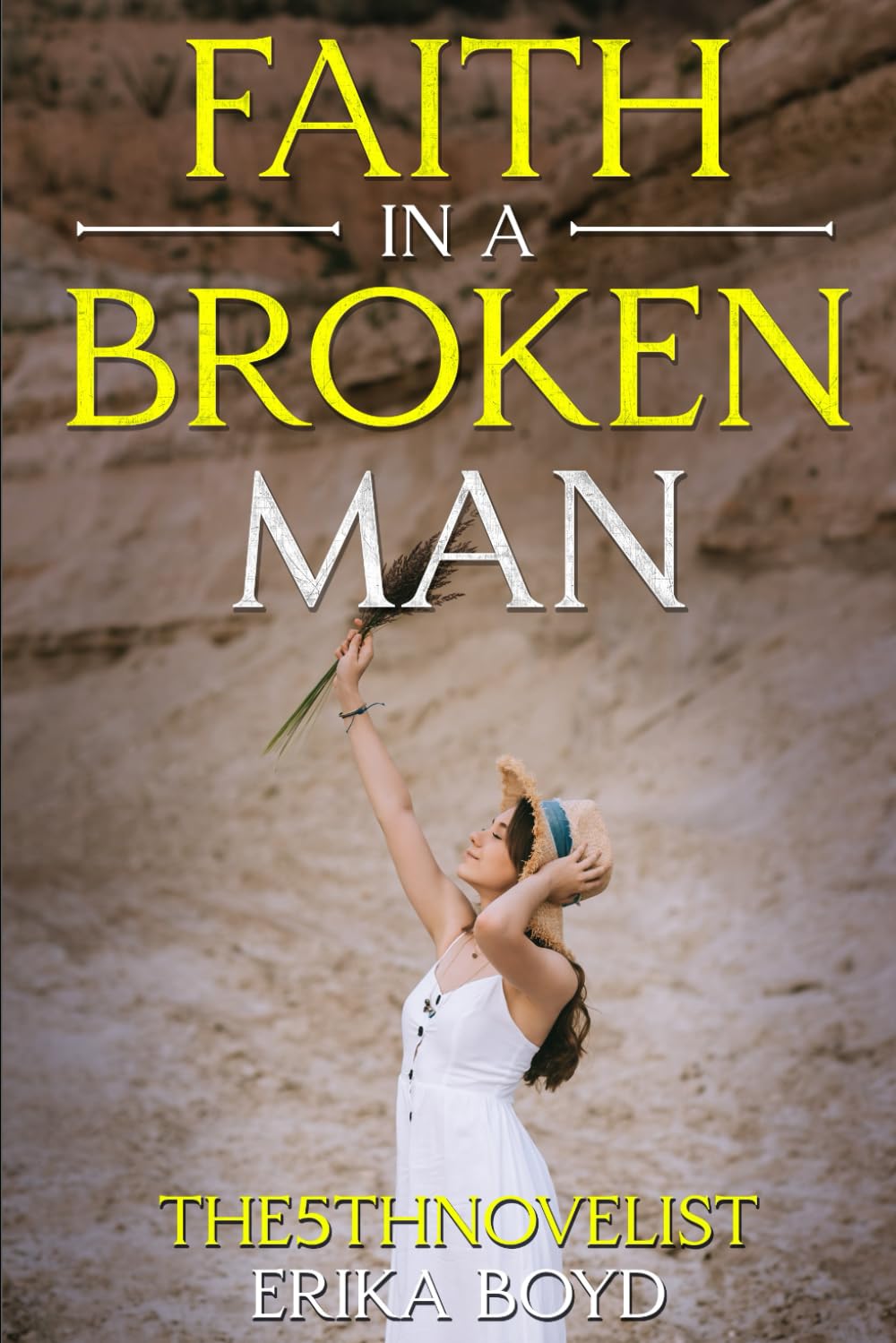 Faith in a Broken Man