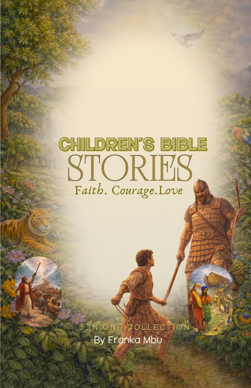 CHILDREN’S BIBLE STORIES: A Journey of Faith, Courage, and Love