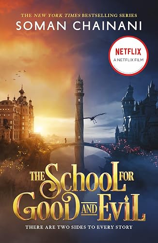 The School for Good and Evil (1) - The School for Good and Evil [Movie Tie-In Edition]: Now a major Netflix film: Book 1