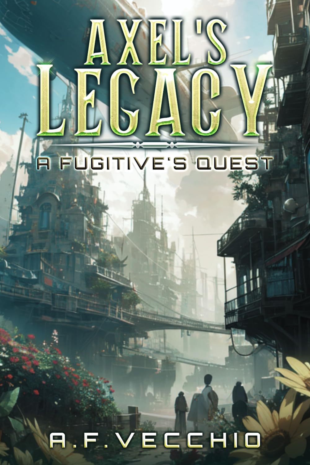 Axel's Legacy: A Fugitive's Quest