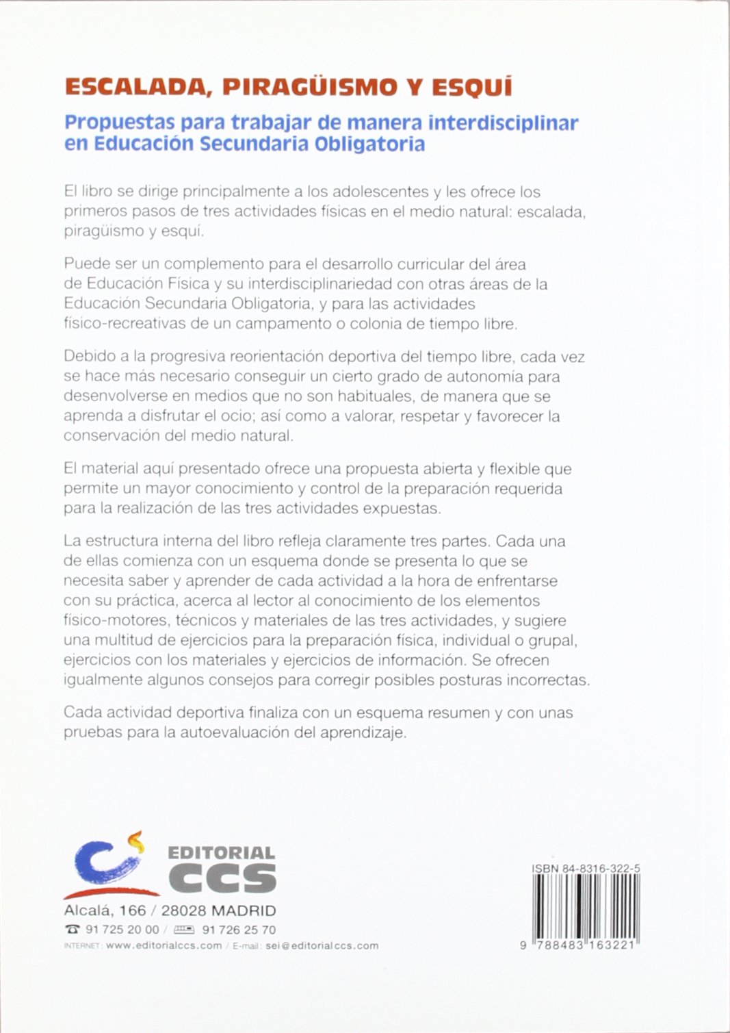 Escalada, piragüismo y esquí: Propuestas para trabajar de manera interdisciplinar en la ESO: 45 (Materiales para educadores)