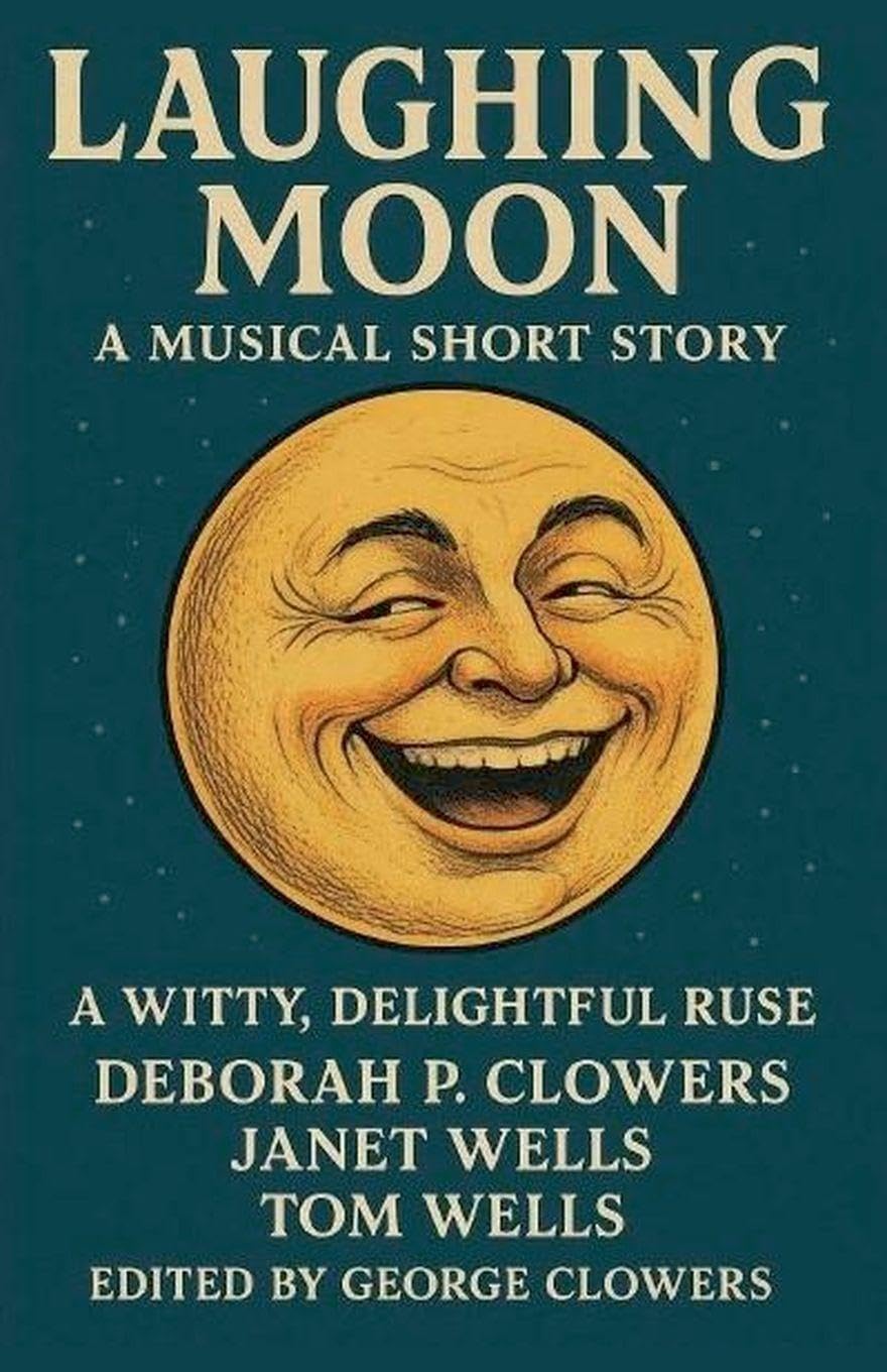 Laughing Moon: A Musical Short Story