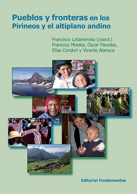 Portada de Pueblos y fronteras en los pirineos y el altiplano andino