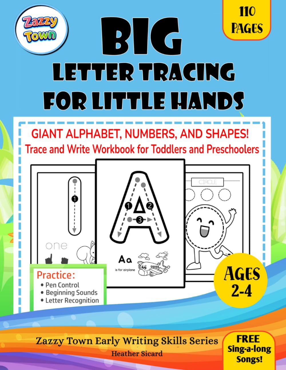 Big Letter Tracing for Little Hands: Giant Alphabet, Numbers, and Shapes Trace and Write Workbook for Toddlers and Preschoolers Ages 2-4 (Zazzy Town Early Writing Skills Series)