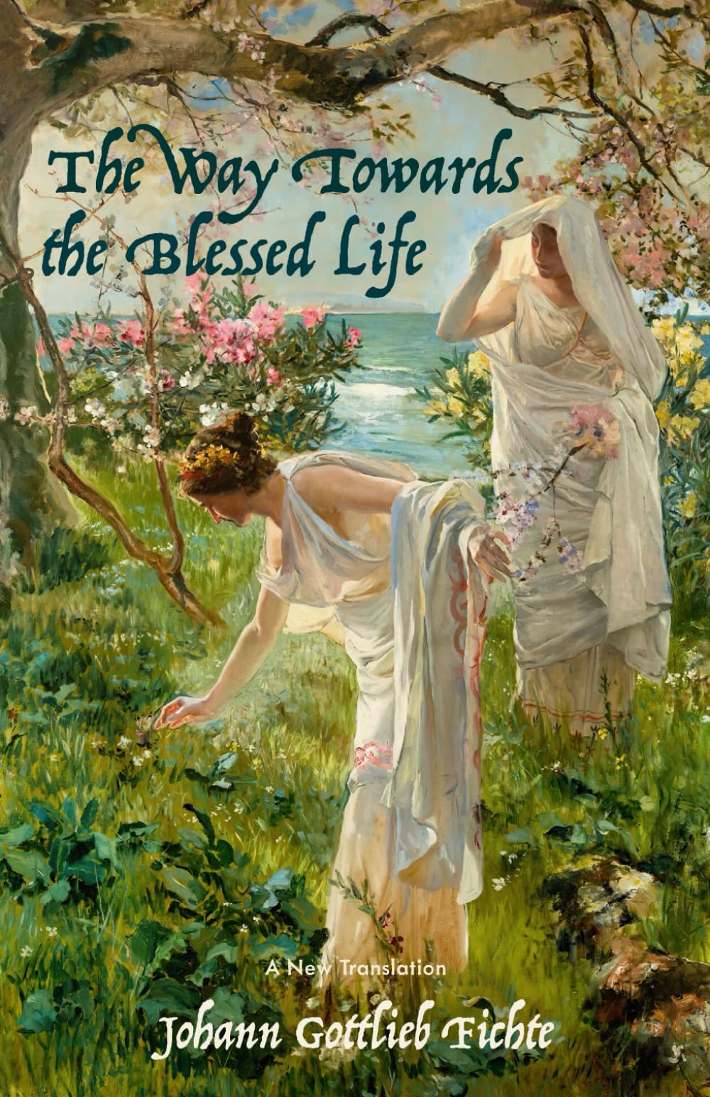 The Way Towards the Blessed Life: A New Translation