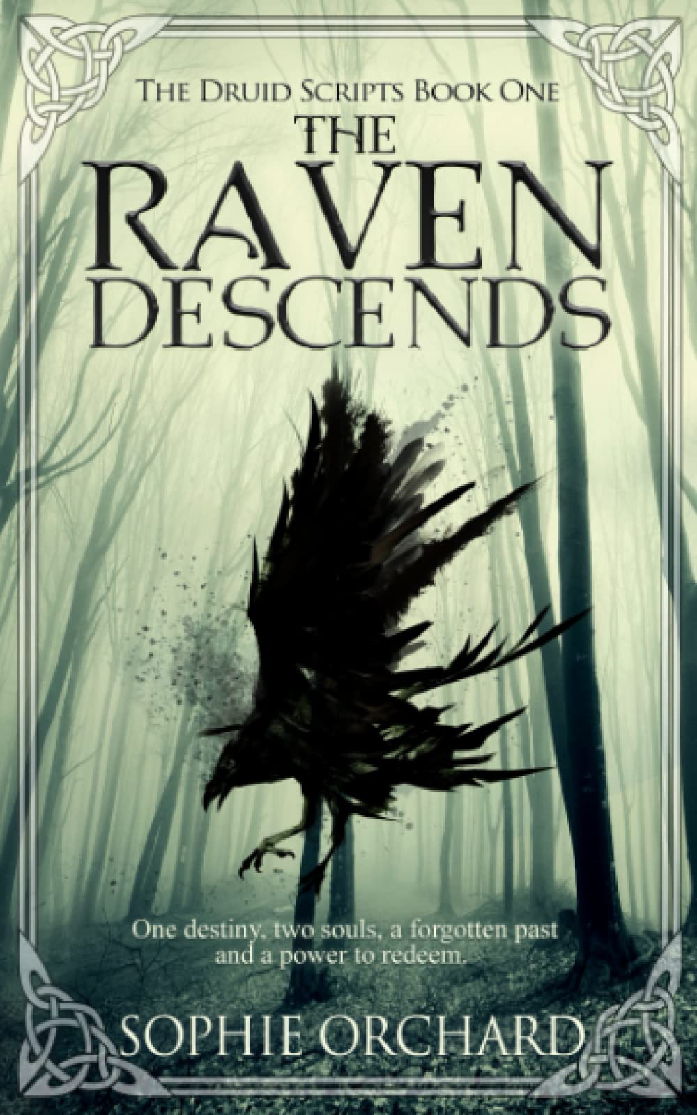 The Raven Descends: The Druid Scripts