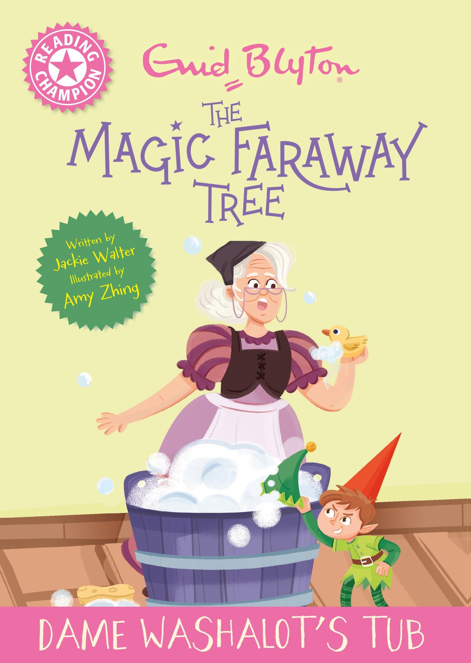 Reading Champion: Magic Faraway Tree: Dame Washalot's Tub by Jackie Walter