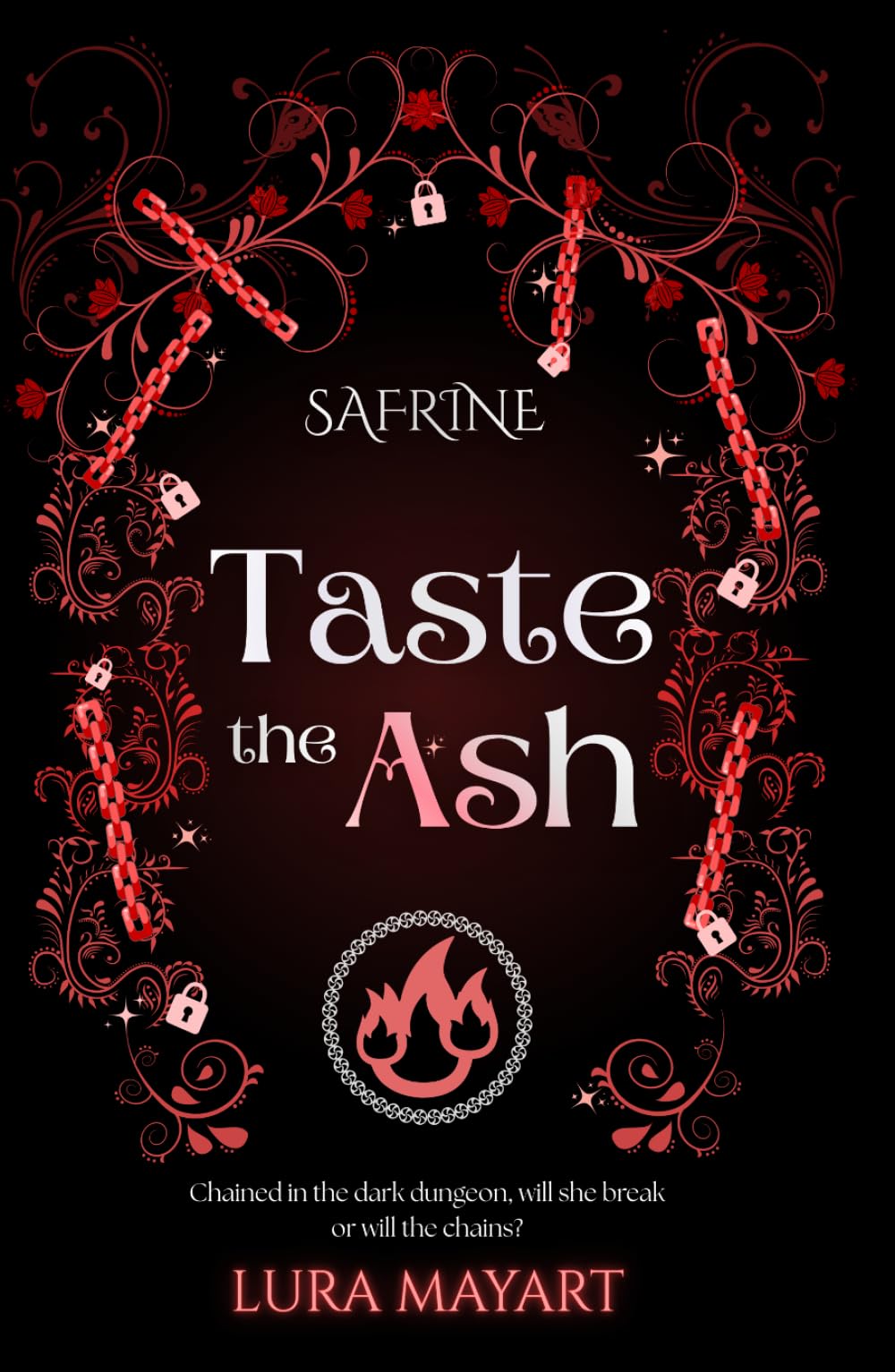 Safrine - Taste the Ash: (Tik Tok Made me buy it, Romance Fantasy. perfect for fans of Throne of Glass, Red queen and Shadow and Bone)
