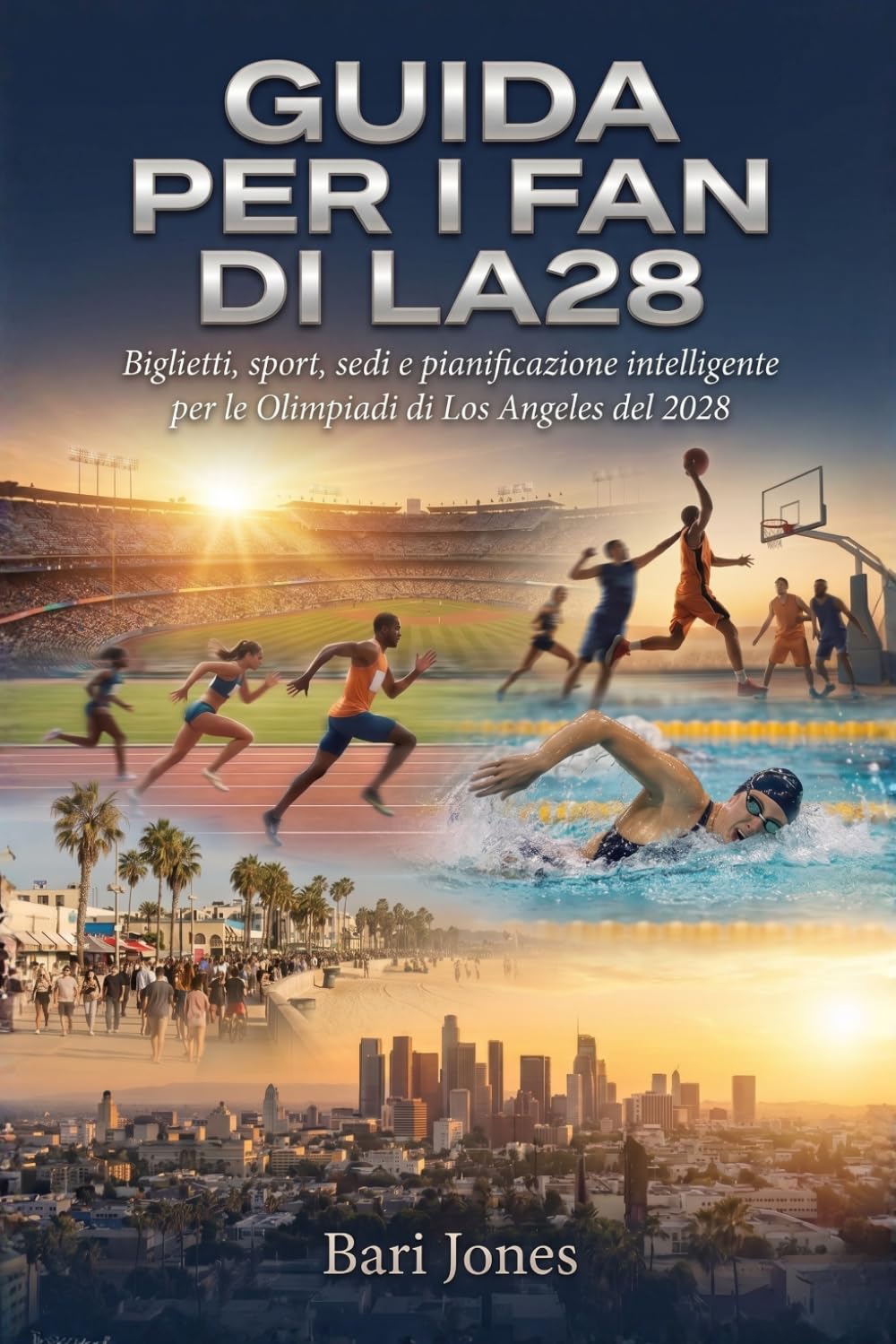Guida per i fan di LA28: Biglietti, sport, sedi e pianificazione intelligente per le Olimpiadi di Los Angeles del 2028