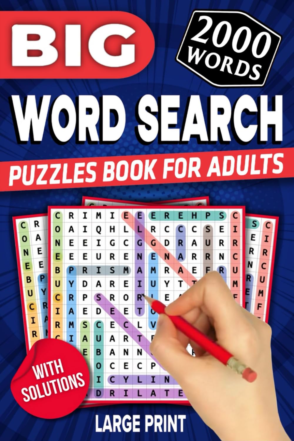 Word Search Puzzles Book For Adults - Large Print: 2000 New Words - Big Font Anti-Eye Strain And Relieve Stress (With Full Solutions)