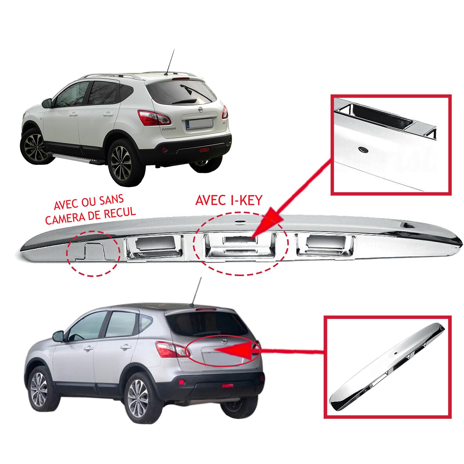 Poignée Baguette Chromée de Coffre Arrière compatible avec QASHQAI/QASHQAI +2 I de 2007 à 2013 Avec ou Sans Camera + I-Key - 90812JD20H 90812JD00H