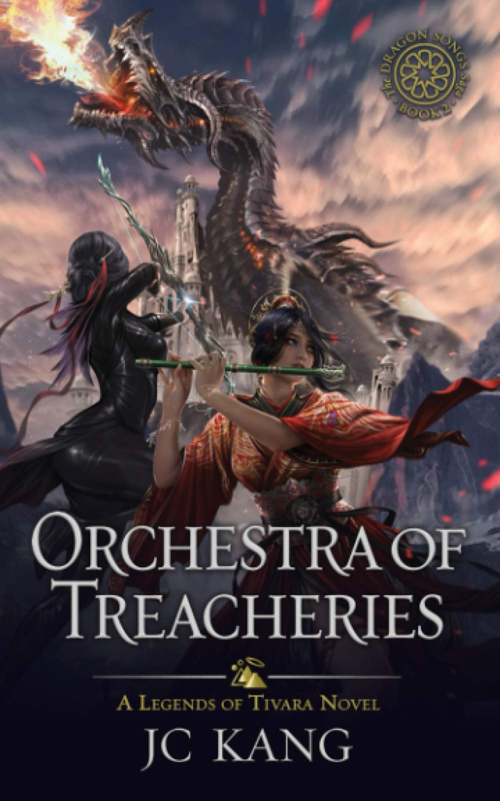 Orchestra of Treacheries: A Legends of Tivara Story (The Dragon Songs Saga)