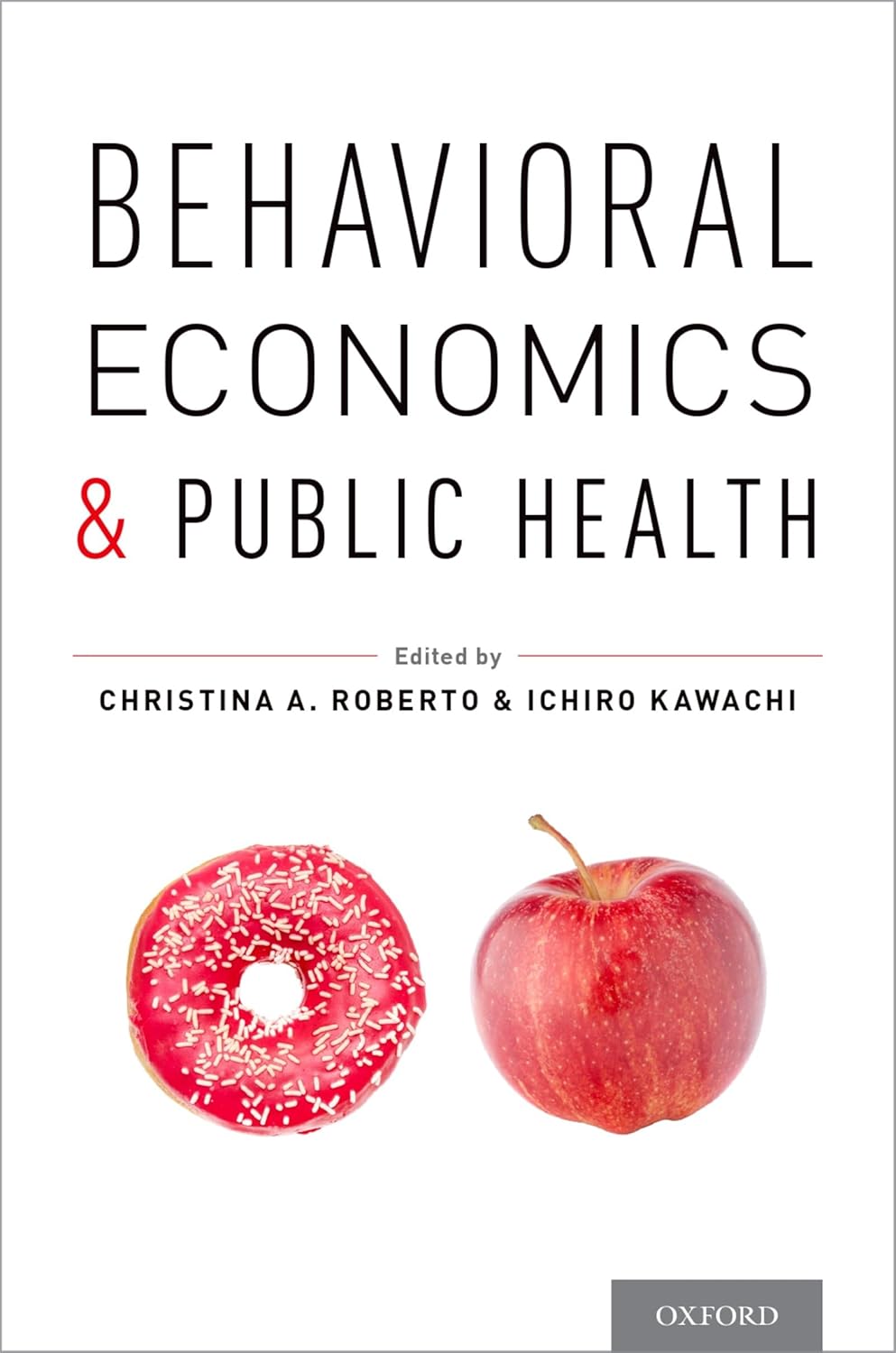 Amazon Behavioral Economics and Public Health Roberto, Christina A