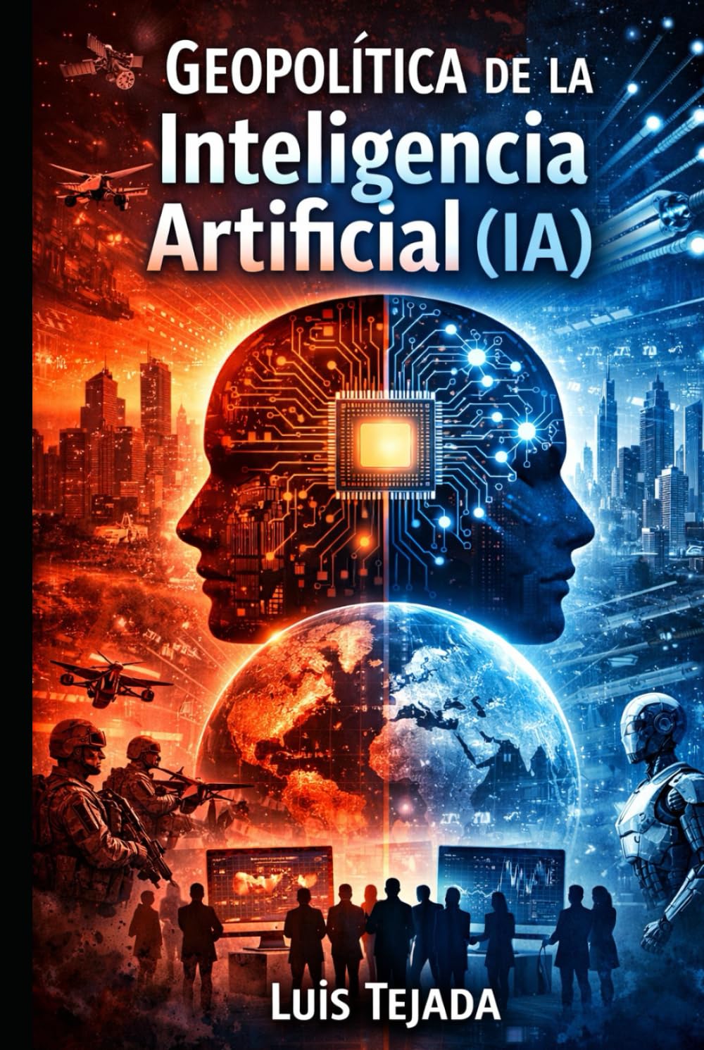 Geopolítica de la Inteligencia Artificial (IA)